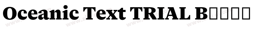 Oceanic Text TRIAL B字体转换